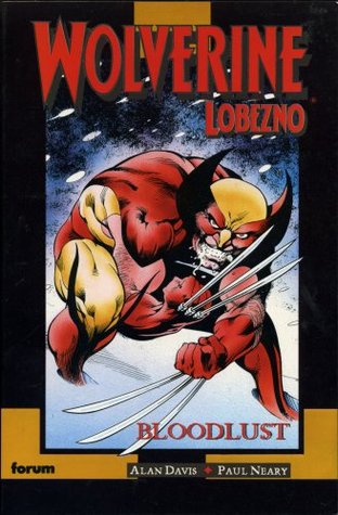 Lobezno: Sed de sangre (Colección Prestigio #24)