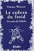 Le cadeau du froid by Velma Wallis