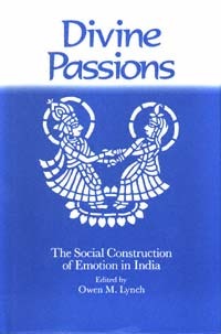 Divine Passions: The Social Construction of Emotion in India (Hardcover)