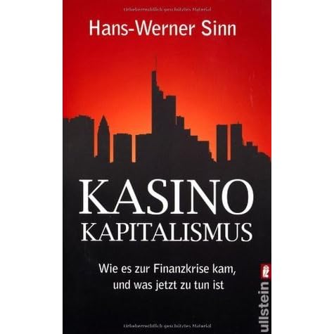 Kasino Kapitalismus: Wie Es Zur Finanzkrise Kam, Und Was Jetzt Zu ...