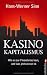 Kasino-Kapitalismus by Hans-Werner Sinn Kasino-Kapitalismus by Hans-Werner Sinn