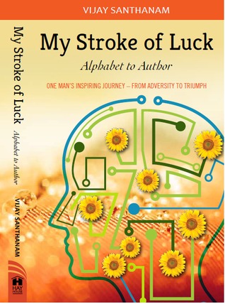 My Stroke of Luck