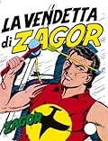 Zagor n. 8: La vendetta di Zagor