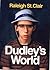 Dudley's World