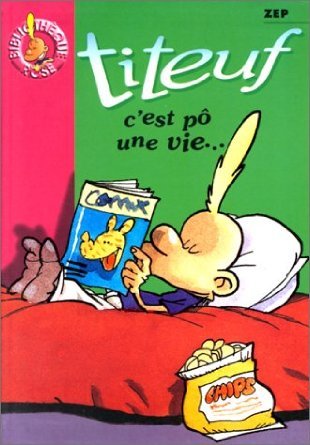 Titeuf, Tome 3 : C'est pô une vie... (Mass Market Paperback)