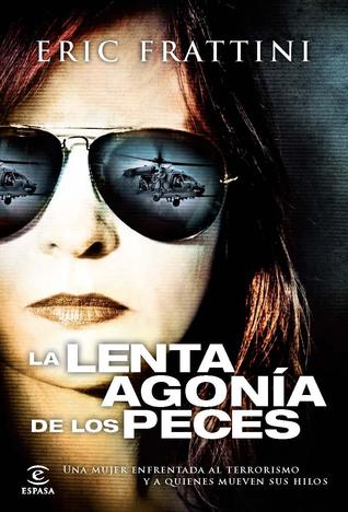 Portada de La lenta agonía de los peces, de Eric Frattini