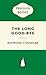 The Long Good-bye (Philip M...