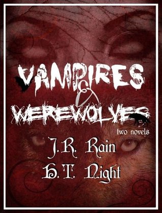 Vampires & Werewolves : two novels