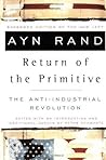 Book cover for The Return of the Primitive: The Anti-Industrial Revolution