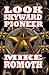 Look Skyward Pioneer (The G...