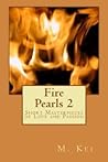 Fire Pearls 2 : Short Masterpieces of Love and Passion