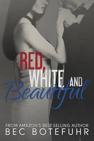 Red, White and Beautiful (The Red and White, #2)