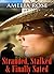 Stranded, Stalked and Finally Sated by Amelia  Rose