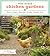 Free-Range Chicken Gardens: How to Create a Beautiful, Chicken-Friendly Yard
