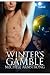 Winter's Gamble (Dear Rose, #1)
