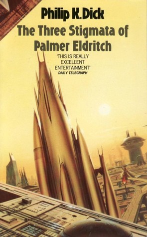 The Three Stigmata of Palmer Eldritch