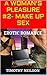 Make Up Sex (A Woman's Pleasure, #2)