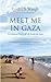 Meet Me in Gaza by Louisa B. Waugh