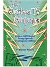 The Christmas TV Companion by Joanna Wilson