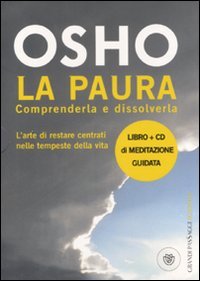 La paura. Comprenderla e dissolverla. Con CD Audio (Paperback)