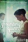 Grounding Quinn by Steph Campbell