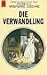 Die Verwandlung - Internationale Science Fiction Erzählungen