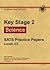 Science: Key Stage 2: SATS Practice Papers: Levels 3-5