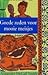 Goede zeden voor mooie meisjes (No. 1 Ladies' Detective Agency #3) by Alexander McCall Smith