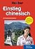 Einstieg Chinesisch – für Kurzentschlossene