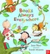 Books Always Everywhere by Jane Blatt