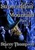 Superstition Mountain (The Apache Order)