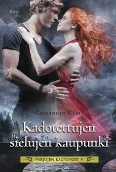 Kadotettujen sielujen kaupunki (Varjojen kaupungit, #5)