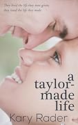 A Taylor-Made Life