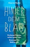 Hinter dem Blau