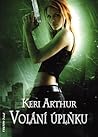 Volání úplňku by Keri Arthur