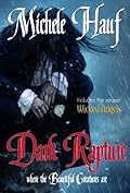 Dark Rapture includes Wicked Angels