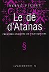Le dé d'Atanas by Hervé Picart
