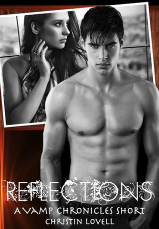 Reflections (Vamp Chronicles, #5.5)