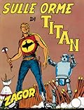 Zagor n. 12: Sulle orme di Titan