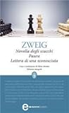Novella degli scacchi - Paura - Lettera di una sconosciuta by Stefan Zweig