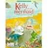 Kelly and the Mermaid (Picture Ladybirds)