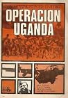 Operación Uganda Operación Uganda