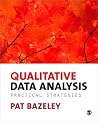 Qualitative Data Analysis: Practical Strategies Qualitative Data Analysis: Practical Strategies