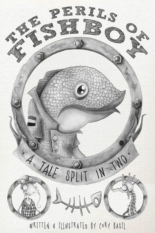The Perils of Fishboy: A Tale Split in Two