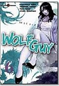 Wolf Guy, tome 6