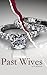 Past Wives by Kelly McIntosh
