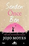 Senden Önce Ben by Jojo Moyes