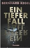 Ein tiefer Fall