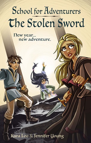 The Stolen Sword (School for Adventurers, #2)