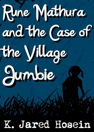 Rune Mathura and the Case of the Village Jumbie